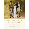 Fashion in the Time of Jane Austen