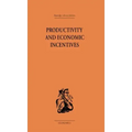 Productivity and Economic Incentives