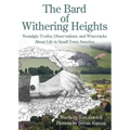 The Bard of Withering Heights: Nostalgic Truths, Observations, and Wisecracks About Life in Small-Town America