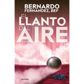 El Llanto del Aire / The Cry of the Air
