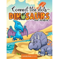 Connect the dots: Dinosaurs and monsters - Activity book for kids: Challenging and Fun Dot to Dot Puzzles for Kids, Toddlers, Boys and G