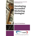 Developing Successful Marketing Strategies