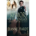 Rumors of the Renegade
