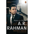 Notes of a Dream: The Authorized Biography of A.R. Rahman