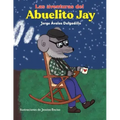 Las Aventuras Del Abuelito Jay