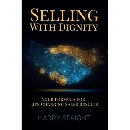 Selling With Dignity