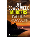 THE COWES WEEK MURDERS a gripping crime thriller full of twists