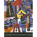 Masterworks from the Indiana University Art Museum