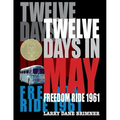 Twelve Days in May: Freedom Ride 1961