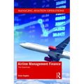 Airline Management Finance: The Essentials