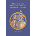 War and the Making of Medieval Monastic Culture
