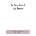 The poems of Robert Louis Stevenson
