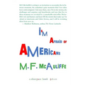 I'm Afraid of Americans