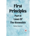 First Principles Part II Laws Of The Knowable