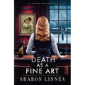 Death As a Fine Art: An Avalon Nash Mystery