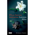 Las Fuerzas Contrarias (Novela Negra) / Opposing Forces (Noir)