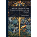 La Canzone Di Guido Cavalcanti 'Donna Mi Prega'