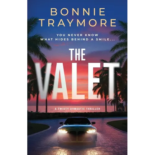 The Valet: A Twisty Domestic Thriller