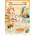 The Invisible Man and His Soon-To-Be Wife Vol. 3