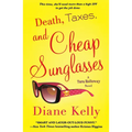 Death, Taxes, and Cheap Sunglasses