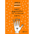 Tarot Magicomístico de Estrellas (Pop) / The Magic Mystic Tarot of (Pop) Stars