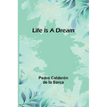 Life Is a Dream