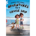 Children's Short Stories: Adventures on a Cruise