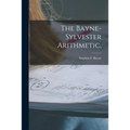 The Bayne-Sylvester Arithmetic,