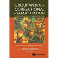 Group Work in Correctional Rehabilitation