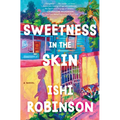 Sweetness in the Skin