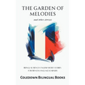 The Garden of Melodies and Other Stories: Bilingual French-English Short Stories for French Language Learners