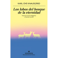 Lobos del Bosque de la Eternidad, Los