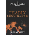 Deadly Convergence