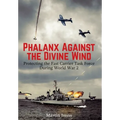 Phalanx Against the Divine Wind