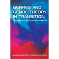 Genres and Genre Theory in Transition: Specialized Discourses Across Media and Modes