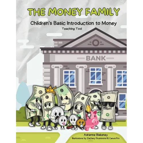 The Money Family: Children's Basic Introduction to Money