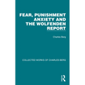 Fear, Punishment Anxiety and the Wolfenden Report