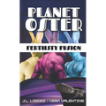 Planet Oster: Fertility Fusion