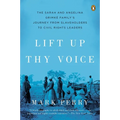 Lift Up Thy Voice: The Sarah and Angelina Grimké Family's Journey from Slaveholders to Civil Rights Leaders