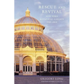 Rescue and Revival: New York Botanical Garden, 1989-2018
