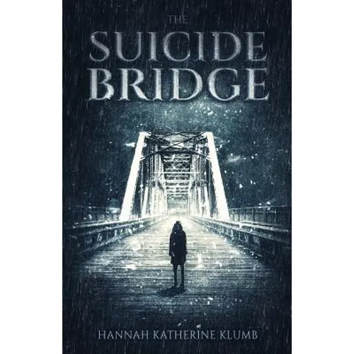 The Suicide Bridge
