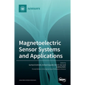 Magnetoelectric Sensor Systems and Applications