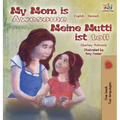 My Mom is Awesome Meine Mutti ist toll: English German Bilingual Edition