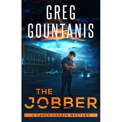 The Jobber: A Lance Gedrin Mystery