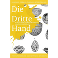 Learning German through Storytelling: Die Dritte Hand - a detective story for German language learners (includes exercises): for intermediate and adva