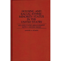 Housing and Racial/Ethnic Minority Status in the United States: An Annotated Bibliography with a Review Essay