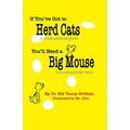 If You've Got to Herd Cats, You'll Need a Big Mouse: A congregational guide to a compelling vision