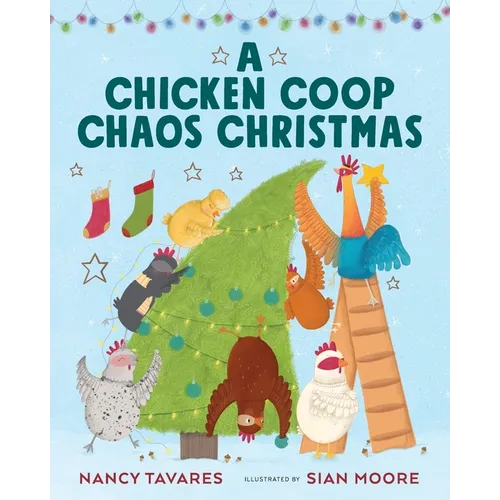 A Chicken Coop Chaos Christmas