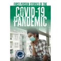 First-Person Stories of the Covid-19 Pandemic