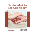 Geriatric Medicine and Gerontology